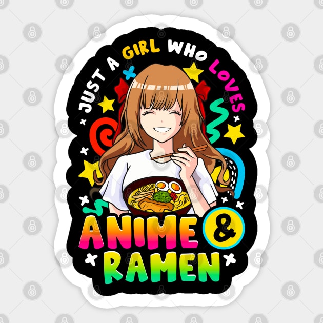 Just A Girl Who Loves Anime And Ramen Sticker by E